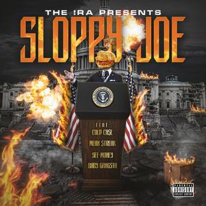 Sloppy Joe (feat. Mean $treak, See-Money & Baby Gangsta)