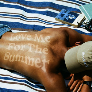 Love Me For The Summer