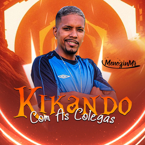 Kikando Com as Colegas