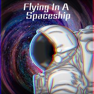 Flying In A Spaceship