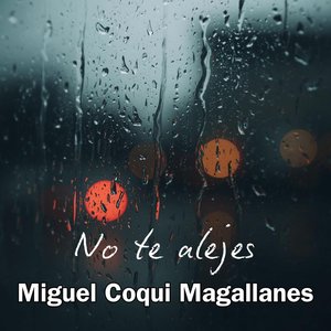 No te alejes