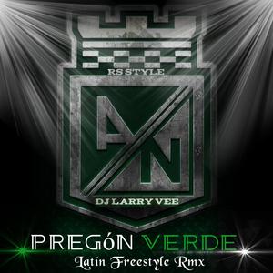 Pregón Verde (Freestyle Mix)