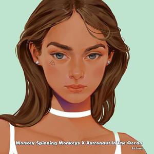 Monkey Spinning Monkeys X Astronaut in the Ocean