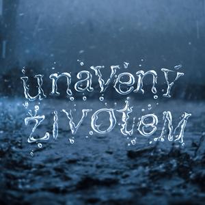 unavený životem