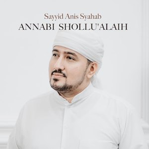 Annabi Shollu'alaih