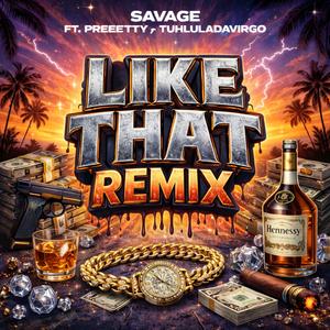 Like That (Remix)
