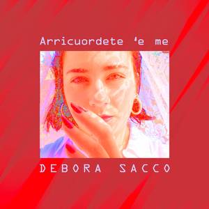 Arricuordete 'e me