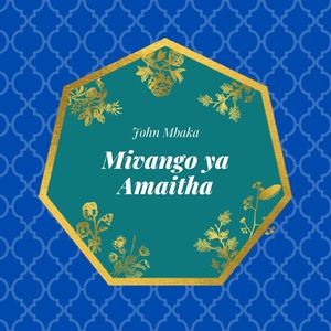 Mivango Ya Amaitha