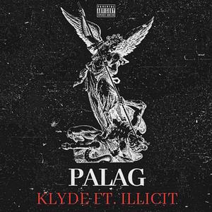 Palag (feat. ILLICIT)