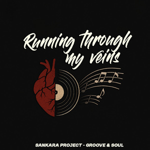 Running through my veins