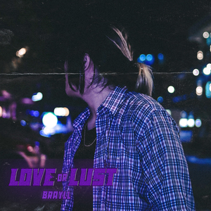 Love Or Lust