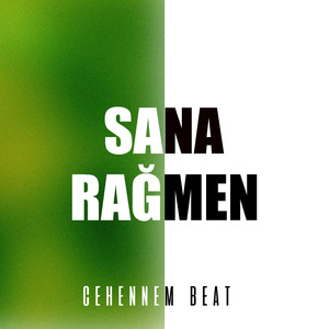 Sana Rağmen