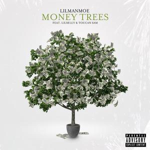 Money Trees (feat. LilXelly & Toucan Sam)