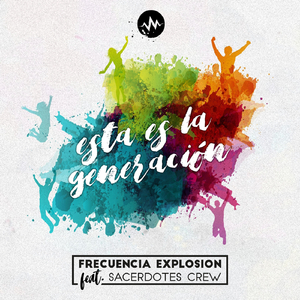 Esta Es la Generación (feat. Sacerdotes Crew)
