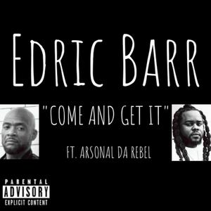 Come and Get It (feat. Arsonal Da Rebel) (Remix)