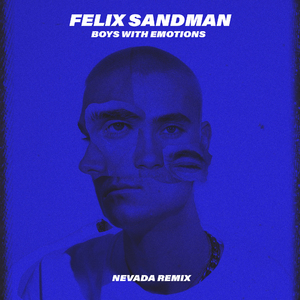 BOYS WITH EMOTIONS (Nevada Remix)