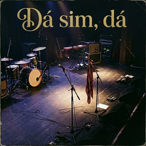 Dá sim, dá (Acoustic)