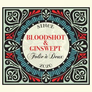 Bloodshot & Ginswept