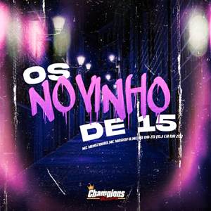 Os Novinho de 15