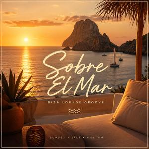 Sobre El Mar (Afterlight Mix)