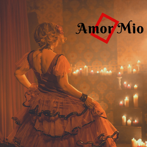 Amor Mio (Extended Edit)