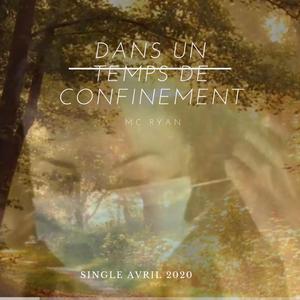 Dans un temps de confinement