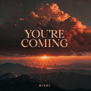 You're Coming