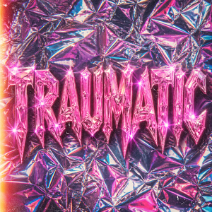 TRAUMATIC