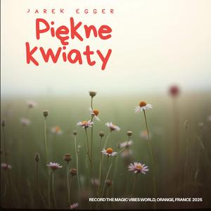 Piękne kwiaty