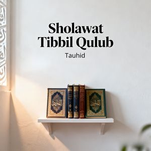 Sholawat Tibbil Qulub