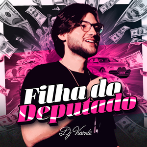 Filha Do Deputado