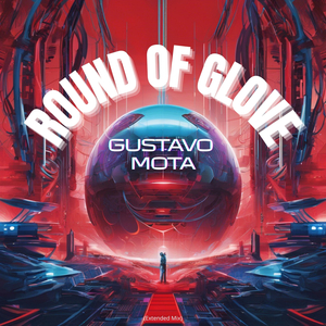 Rouns of Glove (Extended Mix)