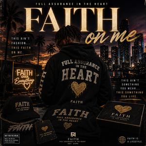 FAITH On Me