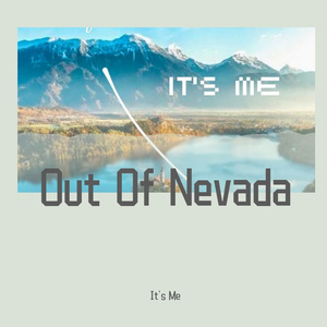 out of Nevada(It's Me Remix)