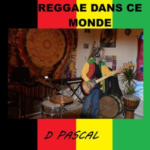 REGGAE DANS CE MONDE