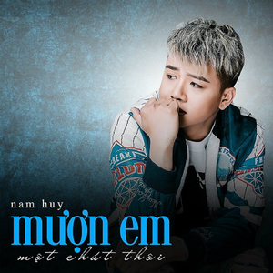 Muon Em Mot Chut Thoi
