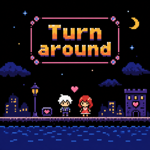 Turn around