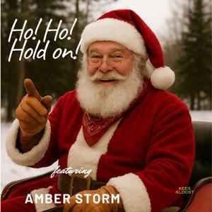 Ho! Ho! Hold on! (feat. Amber Storm)