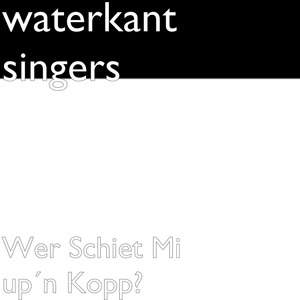 Wer Schiet Mi up´n Kopp?
