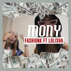 Mony (feat. Lulisha)