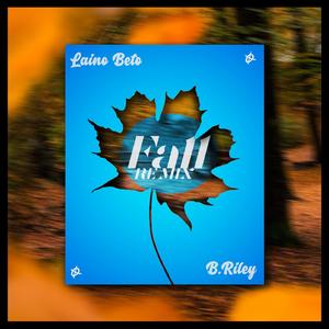 Fall (feat. B. Riley) (Remix)