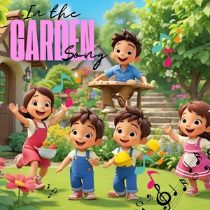 In the Garden Song