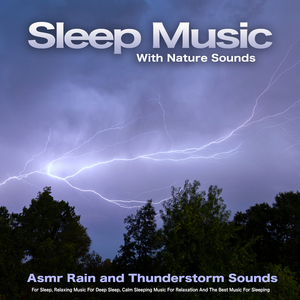 Sleeping Music and Sounds For Sleep