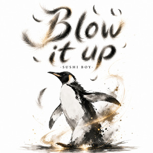 Blow It Up