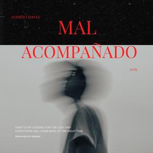 Mal Acompañado (feat. Andrés chaves)