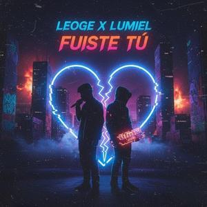 Fuiste TU (feat. Lumiel) (Trap Versión)