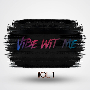 Vibe Wit Me
