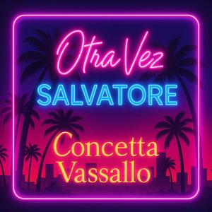 Otra Vez Salvatore