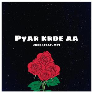 Pyar Krde Aa