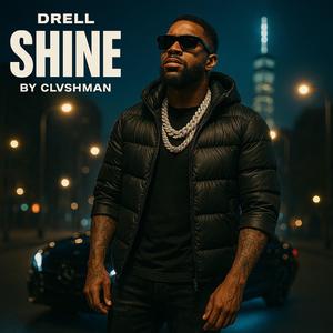 Shine (feat. Drell)